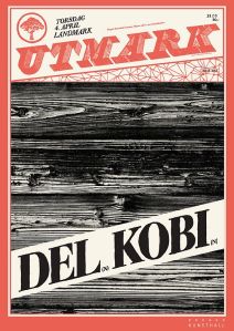 Poster for DEL & Kobi at Utmark, Landmark, Bergen, 2013-04-04